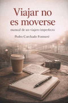 Portada de «Viajar no es moverse»